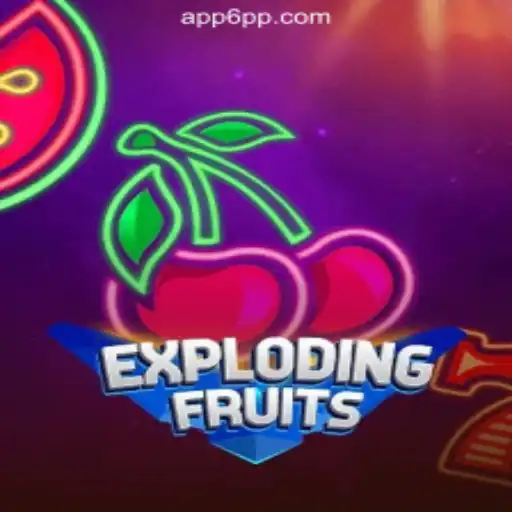 ExplodingFruits: Dive into the Thrills on the 6PP.com Platform - Official Slots Brasil