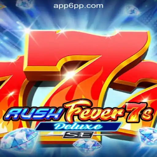 RushFever7sDeluxeSE: A Modern Marvel in Online Gaming